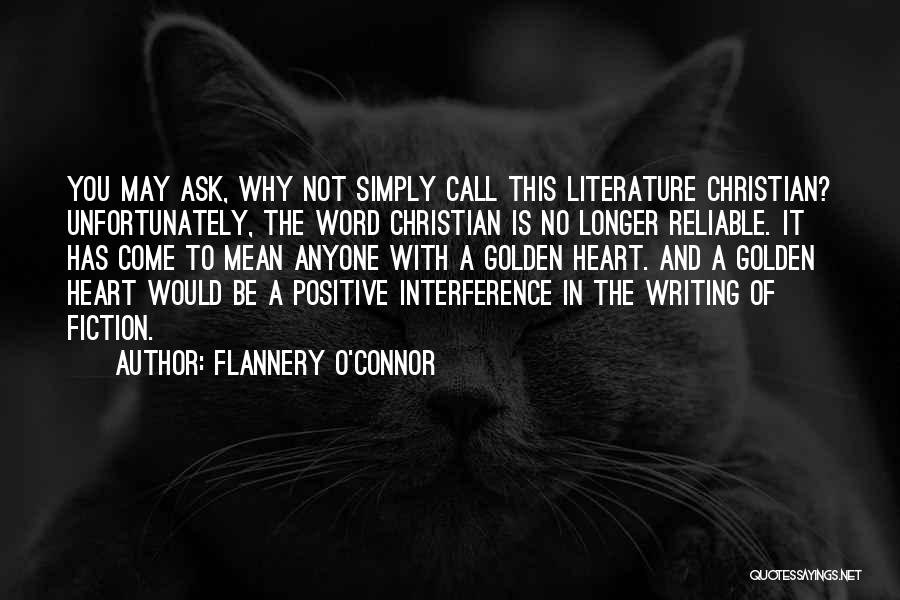 Non Interference Quotes By Flannery O'Connor