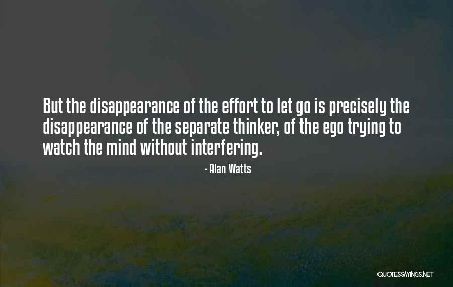 Non Interfering Quotes By Alan Watts Non Interfering Quotes By Alan Watts