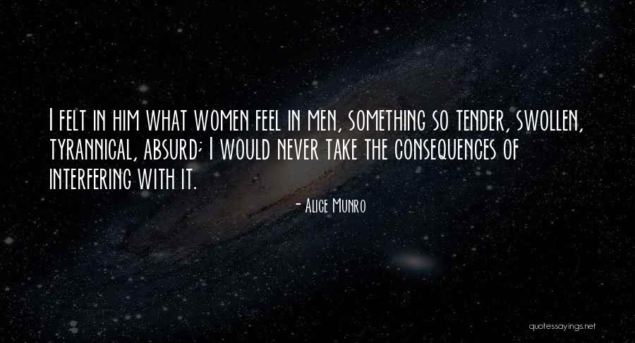 Non Interfering Quotes By Alice Munro Non Interfering Quotes By Alice Munro