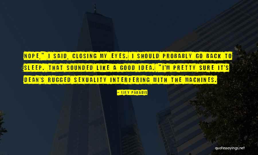Non Interfering Quotes By Lily Paradis Non Interfering Quotes By Lily Paradis