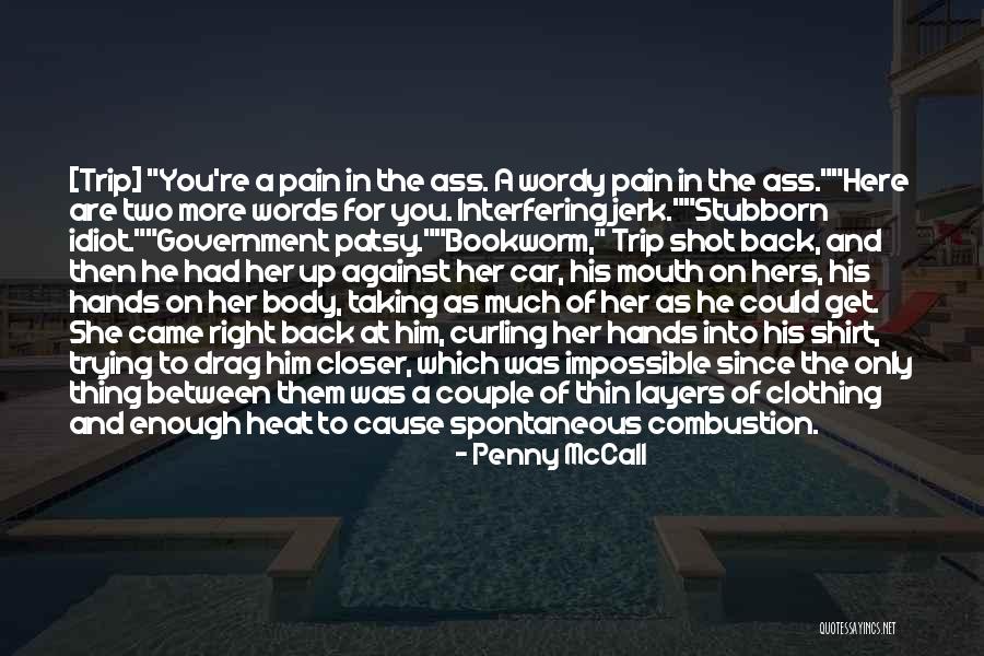 Non Interfering Quotes By Penny McCall Non Interfering Quotes By Penny McCall