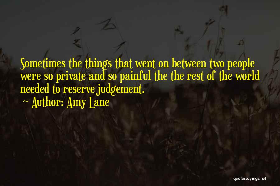 Non Judgement Quotes By Amy Lane