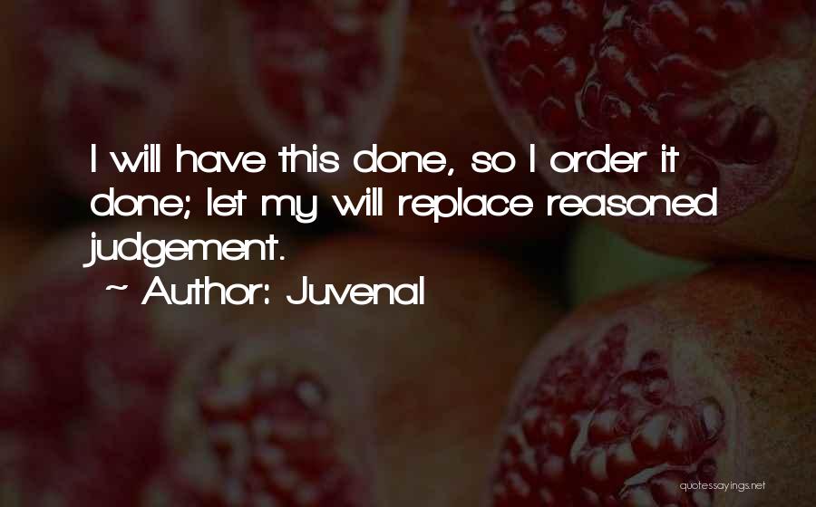 Non Judgement Quotes By Juvenal