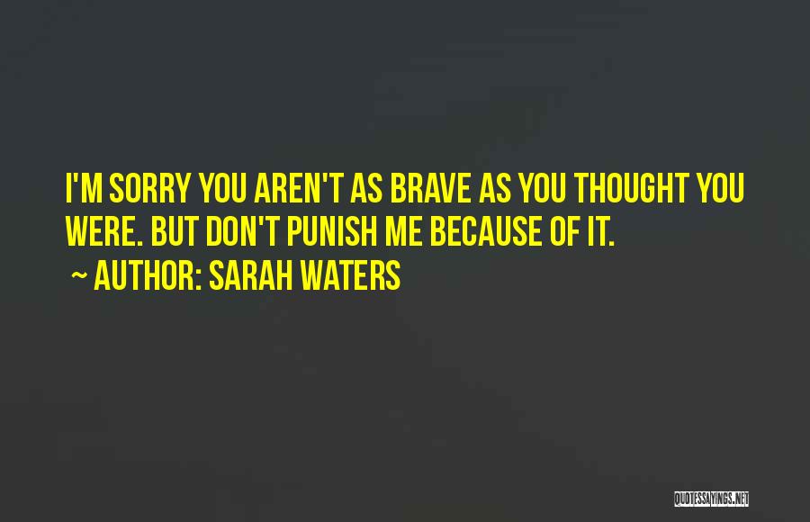 Non Judgement Quotes By Sarah Waters