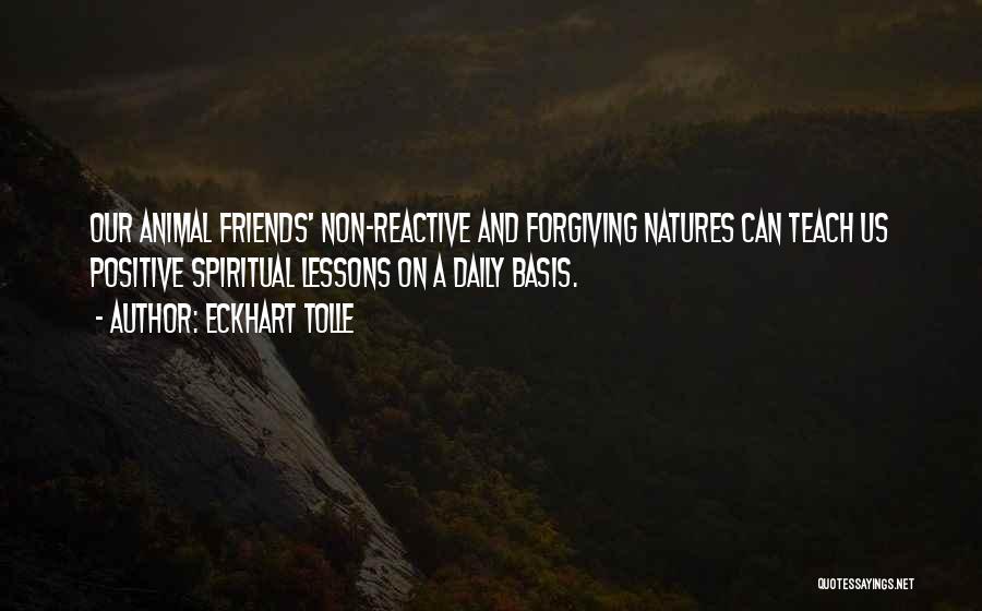 Non-judgemental Friends Quotes By Eckhart Tolle