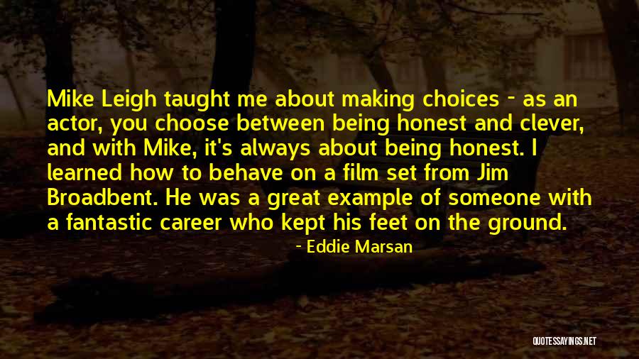 Non Judging Dentist Quotes By Eddie Marsan Non Judging Dentist Quotes By Eddie Marsan