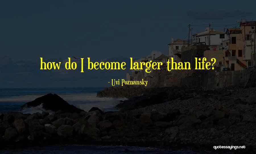 Non Judgmental Language Quotes By Uvi Poznansky