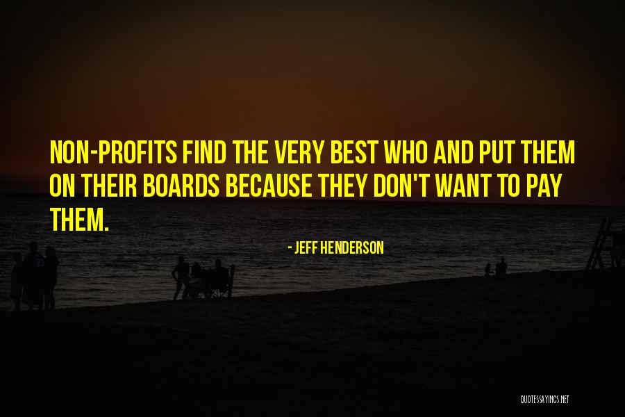 Non Leadership Quotes By Jeff Henderson Non Leadership Quotes By Jeff Henderson