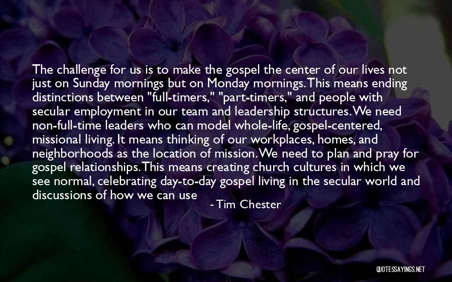 Non Leadership Quotes By Tim Chester Non Leadership Quotes By Tim Chester