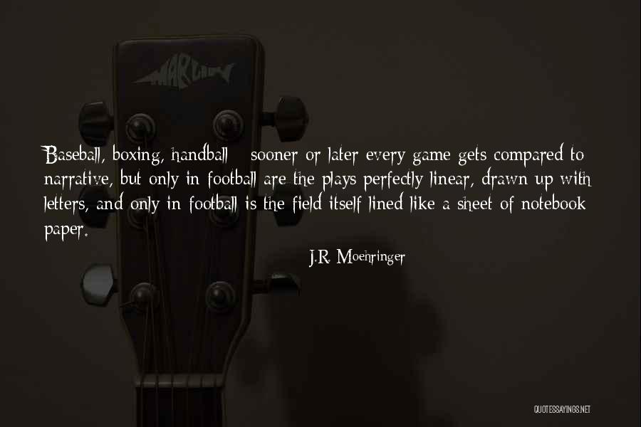 Non Linear Narrative Quotes By J.R. Moehringer Non Linear Narrative Quotes By J.R. Moehringer