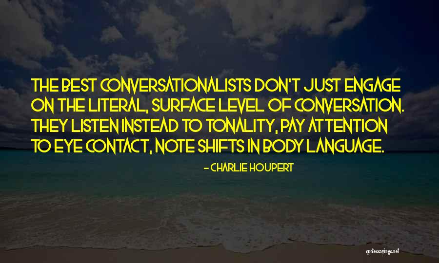 Non Literal Language Quotes By Charlie Houpert Non Literal Language Quotes By Charlie Houpert