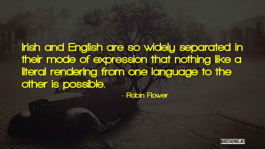 Non Literal Language Quotes By Robin Flower Non Literal Language Quotes By Robin Flower