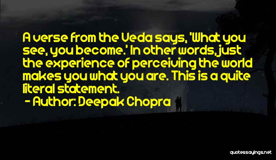 Non Literal Quotes By Deepak Chopra