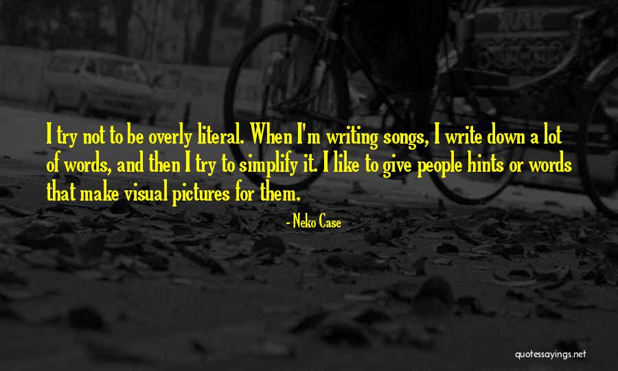 Non Literal Quotes By Neko Case