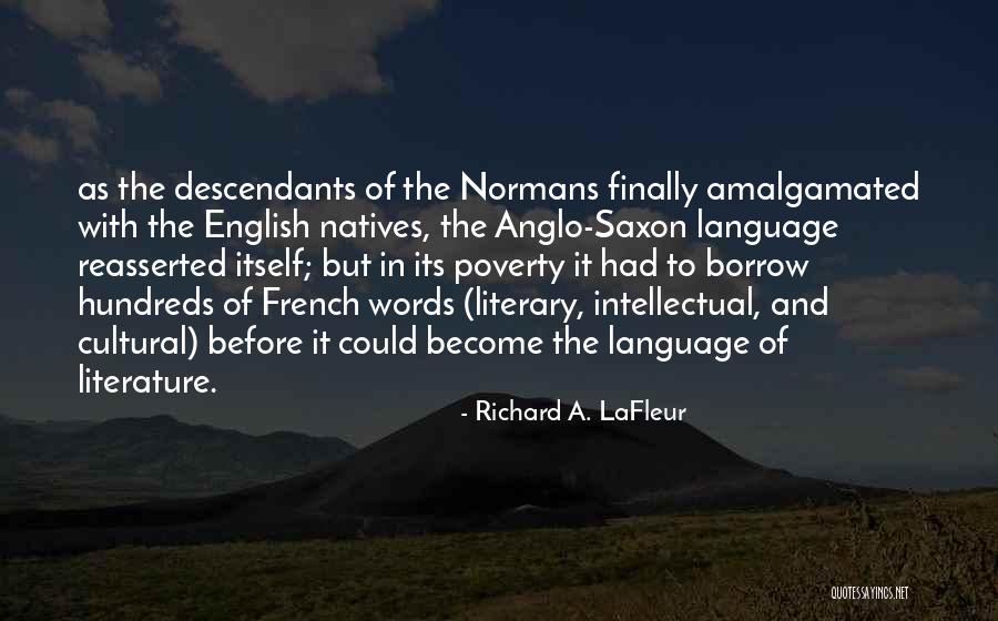 Non Literary Language Quotes By Richard A. LaFleur Non Literary Language Quotes By Richard A. LaFleur