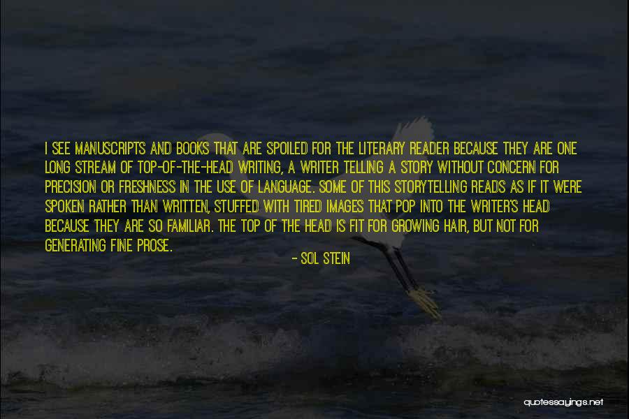 Non Literary Language Quotes By Sol Stein Non Literary Language Quotes By Sol Stein