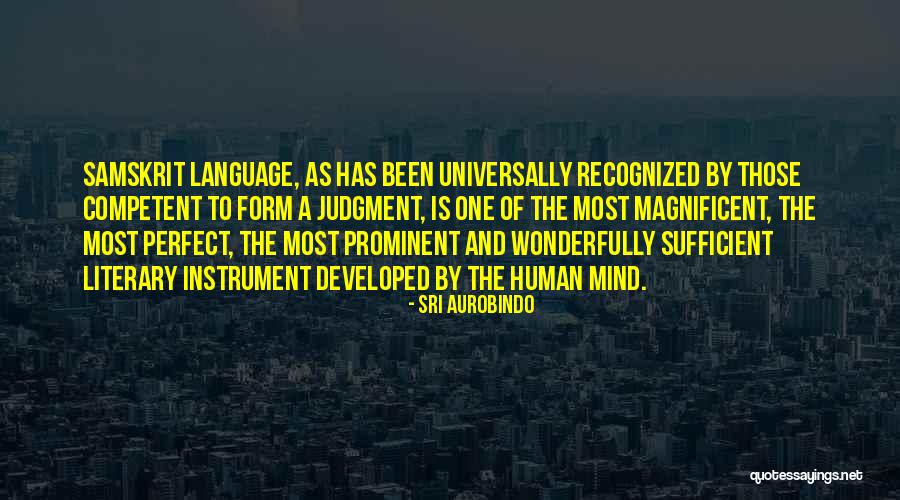 Non Literary Language Quotes By Sri Aurobindo Non Literary Language Quotes By Sri Aurobindo