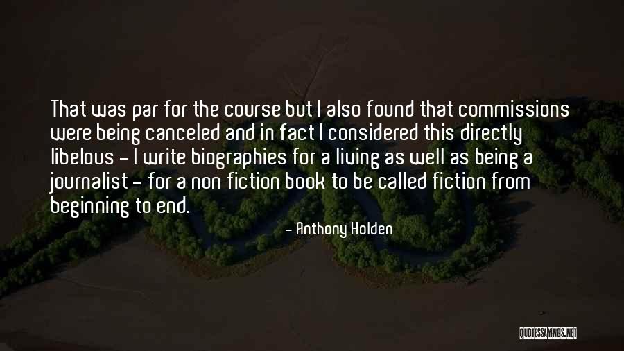 Non Living Quotes By Anthony Holden Non Living Quotes By Anthony Holden