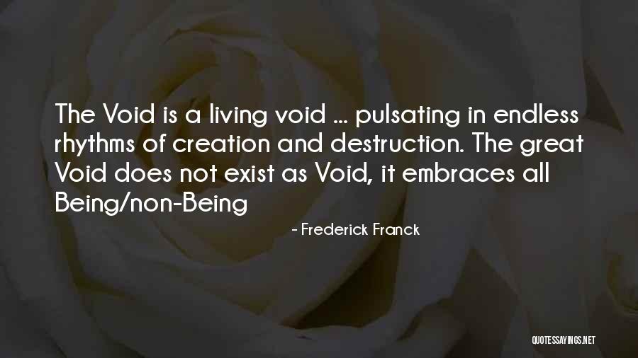 Non Living Quotes By Frederick Franck Non Living Quotes By Frederick Franck