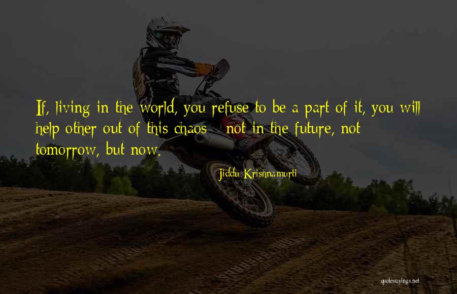 Non Living Quotes By Jiddu Krishnamurti Non Living Quotes By Jiddu Krishnamurti