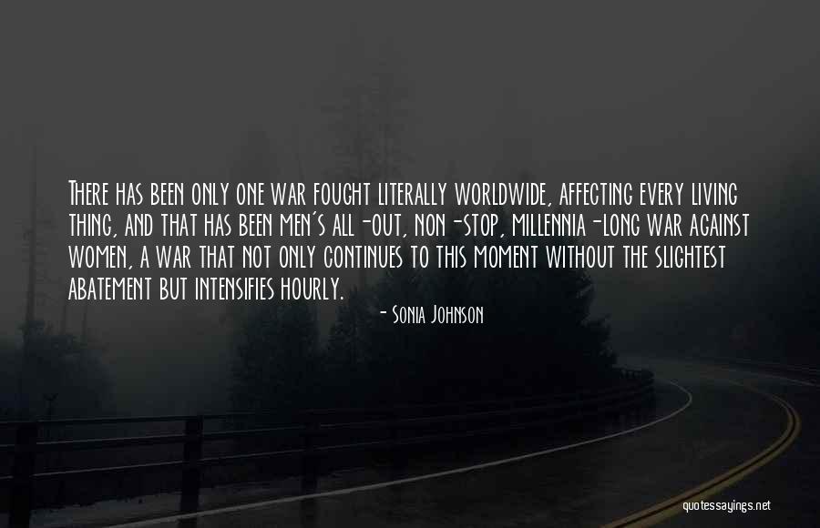 Non Living Quotes By Sonia Johnson Non Living Quotes By Sonia Johnson