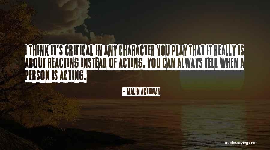 Non Manipulative Selling Quotes By Malin Akerman