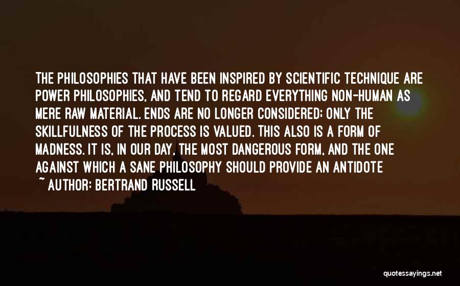 Non Material Quotes By Bertrand Russell