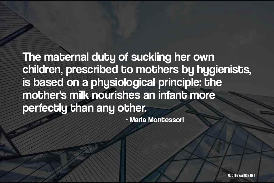 Non Maternal Mothers Quotes By Maria Montessori Non Maternal Mothers Quotes By Maria Montessori