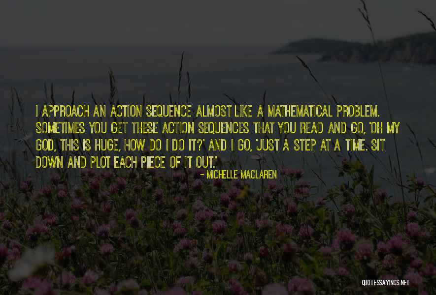 Non Mathematical Approach Quotes By Michelle MacLaren Non Mathematical Approach Quotes By Michelle MacLaren