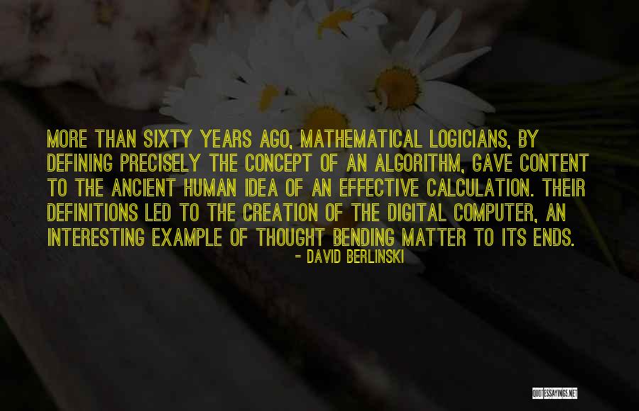 Non Mathematical Example Quotes By David Berlinski Non Mathematical Example Quotes By David Berlinski