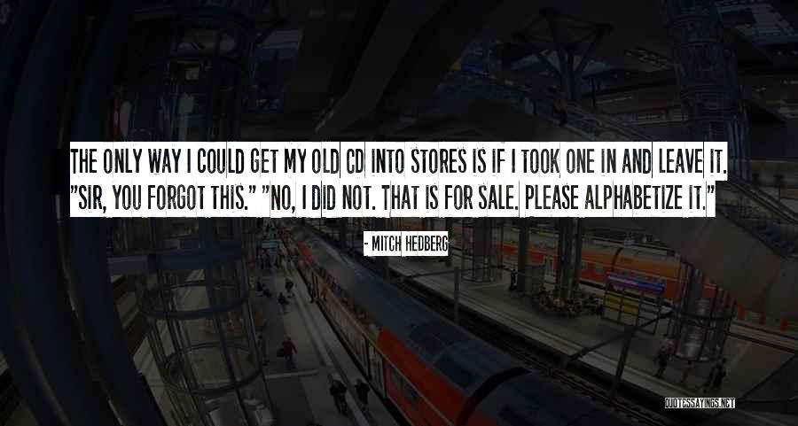 Non Meetings By Mail Quotes By Mitch Hedberg Non Meetings By Mail Quotes By Mitch Hedberg
