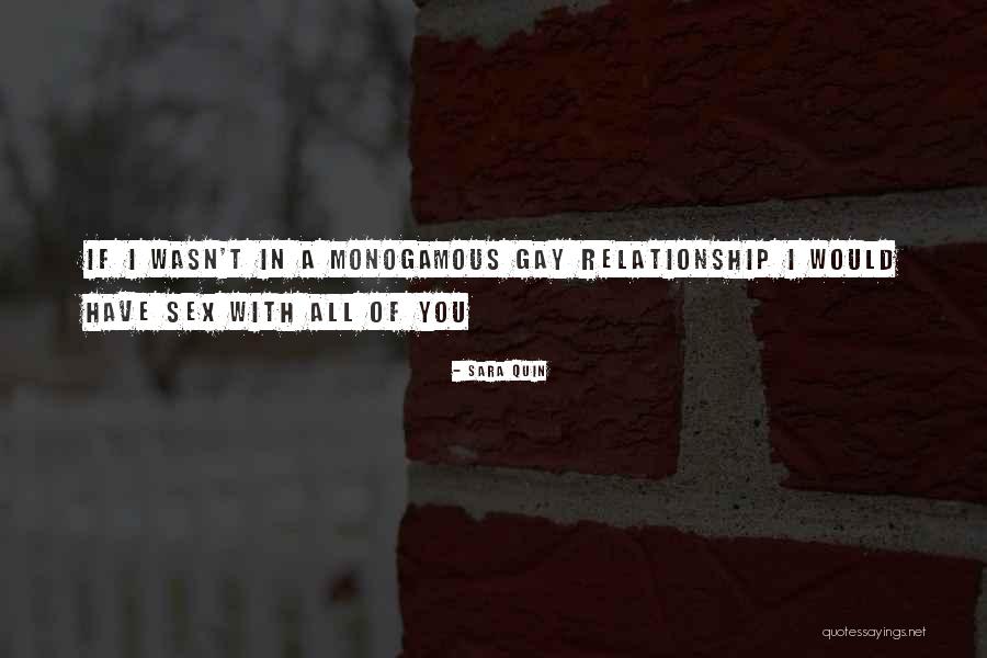 Non Monogamous Relationship Quotes By Sara Quin Non Monogamous Relationship Quotes By Sara Quin