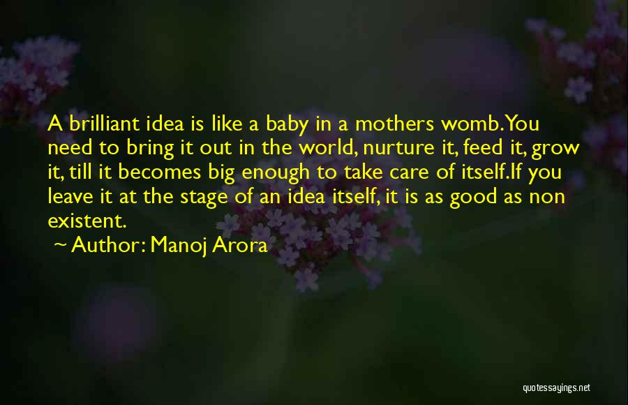 Non-mothers Quotes By Manoj Arora