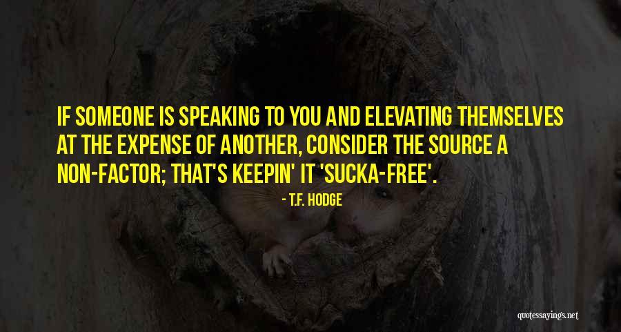 Non Negative Quotes By T.F. Hodge