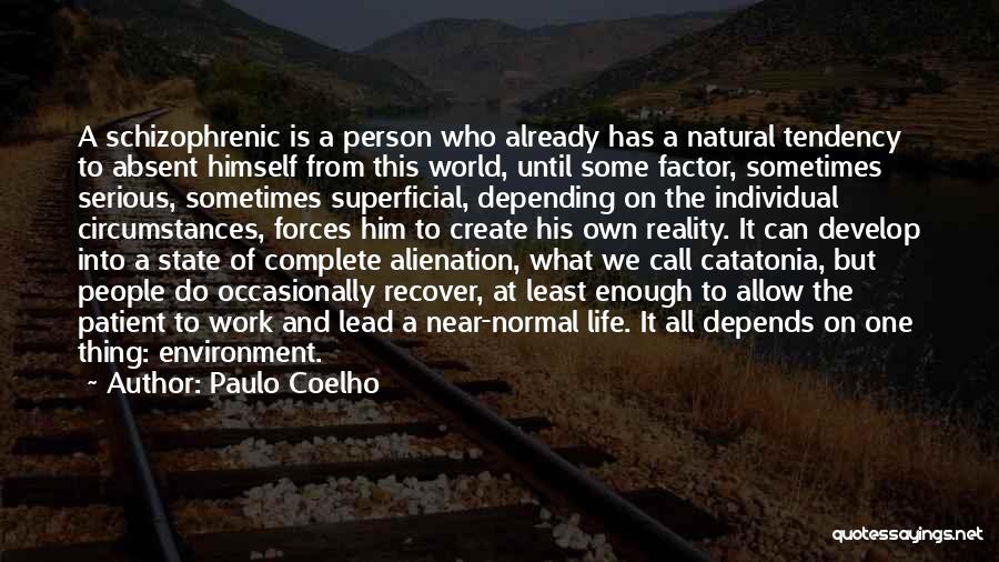 Non Normal Quotes By Paulo Coelho