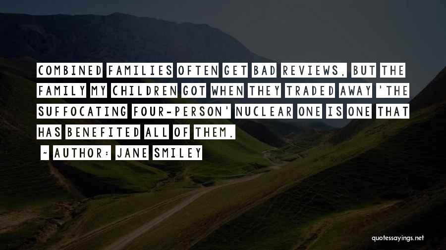 Non Nuclear Family Quotes By Jane Smiley
