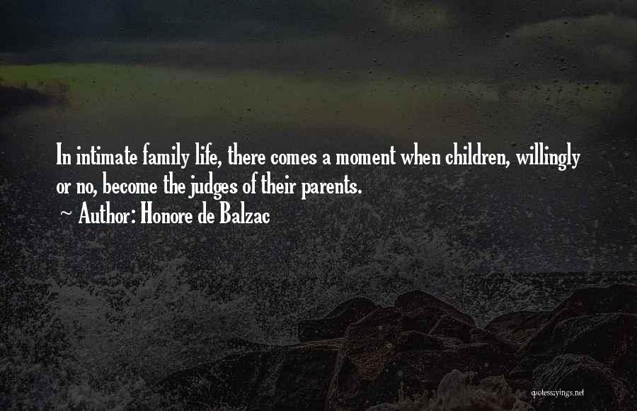 Non Parents Judging Parents Quotes By Honore De Balzac