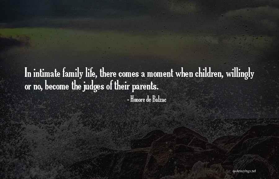 Non Parents Judging Parents Quotes By Honore De Balzac