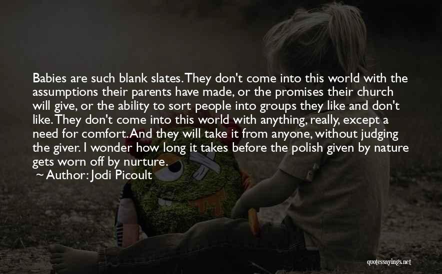 Non Parents Judging Parents Quotes By Jodi Picoult