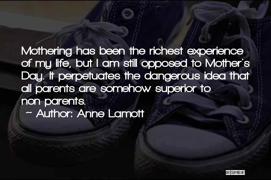 Non Parents Quotes By Anne Lamott