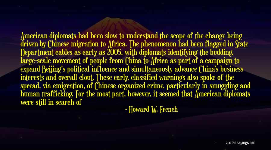 Non Paternalistic Quotes By Howard W. French Non Paternalistic Quotes By Howard W. French