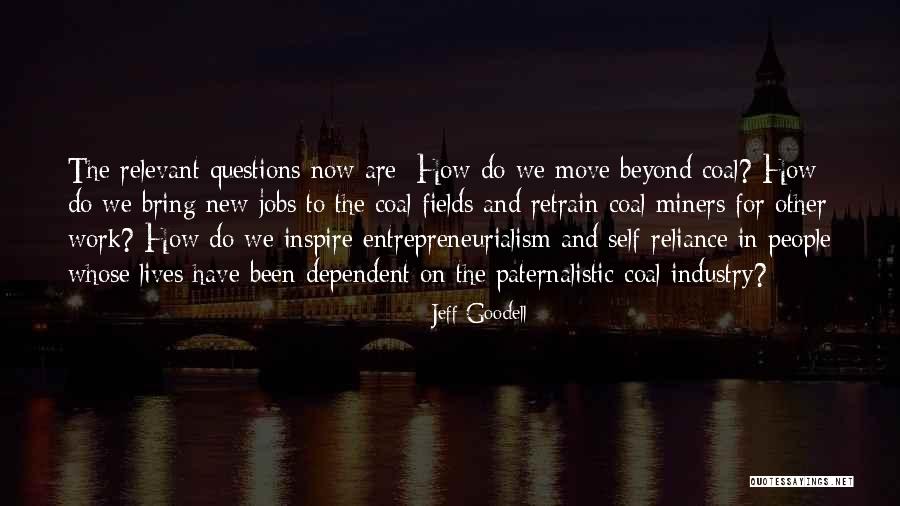 Non Paternalistic Quotes By Jeff Goodell Non Paternalistic Quotes By Jeff Goodell
