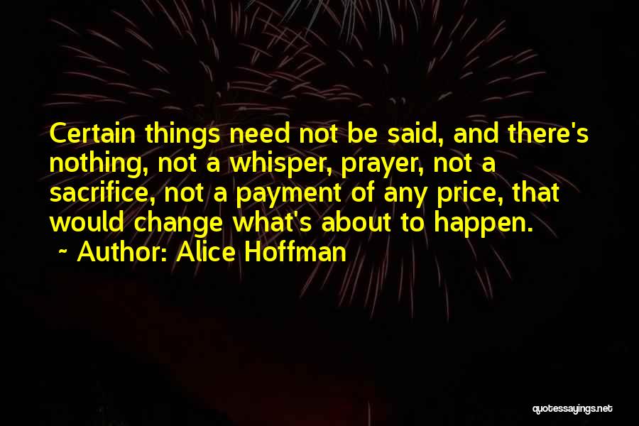Non Payment Quotes By Alice Hoffman