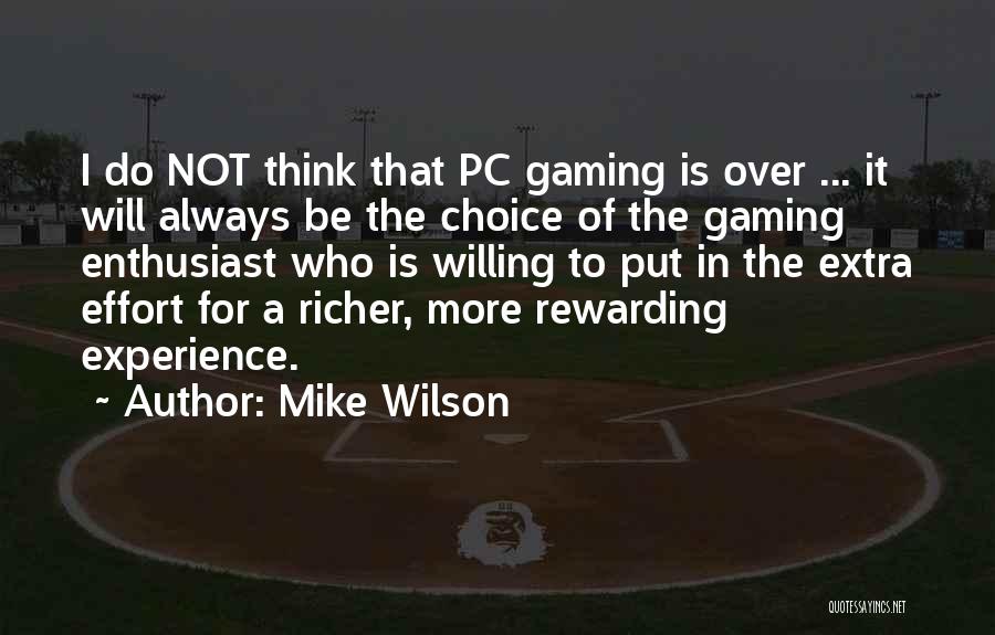 Non Pc Quotes By Mike Wilson