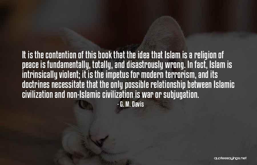 Non Peace Quotes By G. M. Davis Non Peace Quotes By G. M. Davis