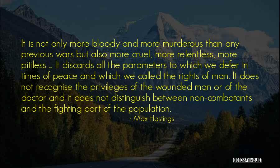 Non Peace Quotes By Max Hastings Non Peace Quotes By Max Hastings