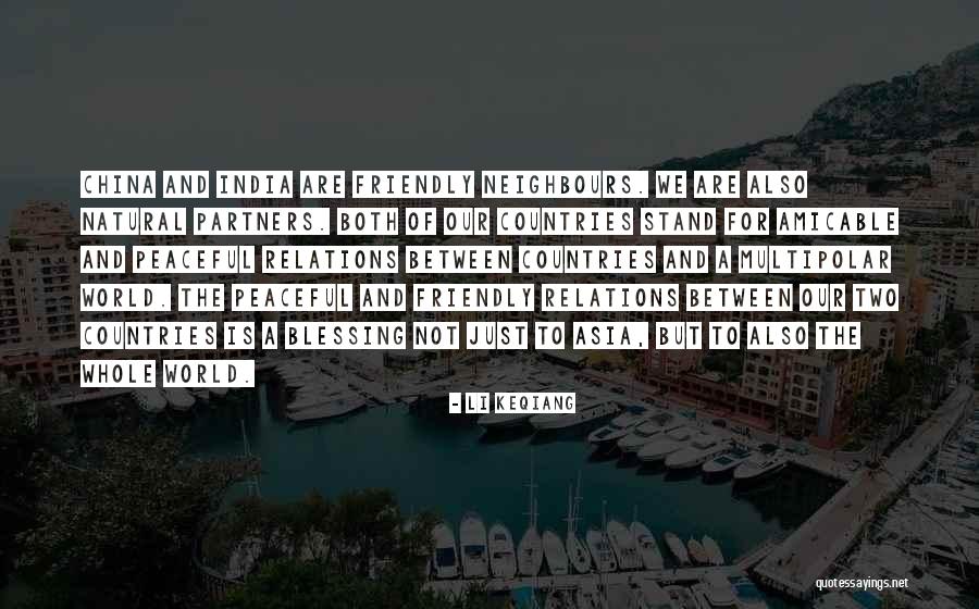 Non Peaceful Countries Quotes By Li Keqiang Non Peaceful Countries Quotes By Li Keqiang