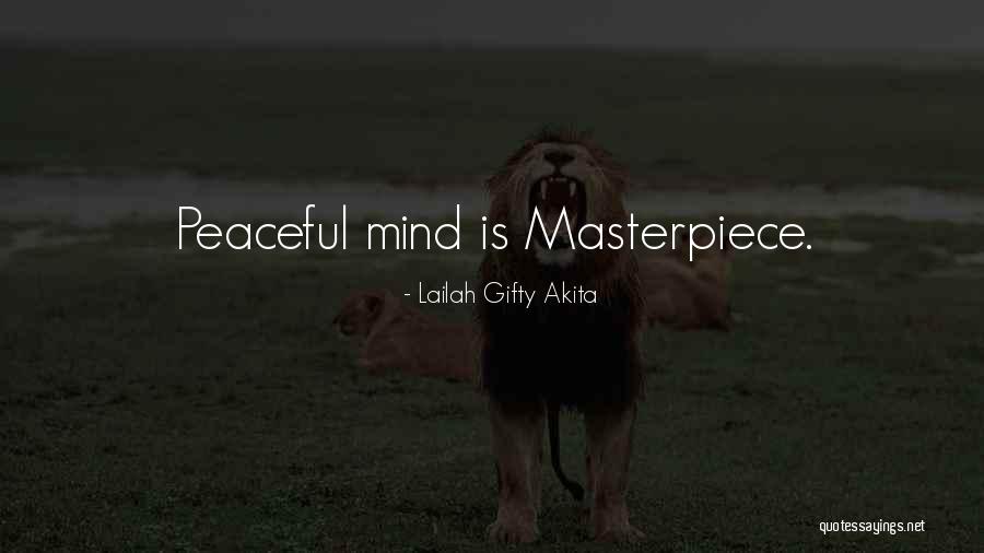 Non Peaceful Mind Quotes By Lailah Gifty Akita Non Peaceful Mind Quotes By Lailah Gifty Akita