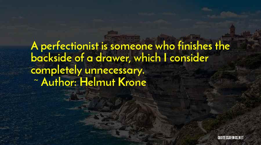 Non Perfectionist Quotes By Helmut Krone