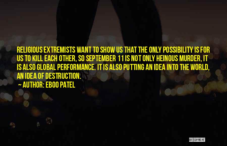 Non Performance Quotes By Eboo Patel